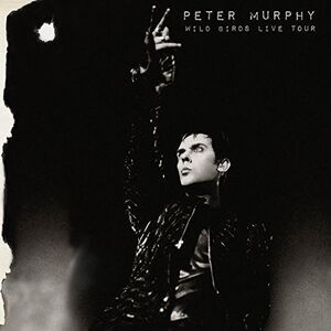 Peter Murphy - Wild Birds Live Tour  CD